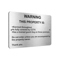 B181 WARNING THIS PROPERTY IS ALARMED CCTV Door Aluminium Metal Plaque Sign
