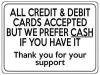 1944 ALL CREDIT & DEBIT CARDS ACCEPTED PREFER CASH Metal Aluminium Plaque Sign