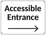 2414 ACCESSIBLE ENTRANCE Arrow Direction Right Door Metal Aluminium Plaque Sign