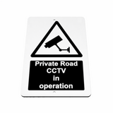 B169 Private Road CCTV in operation Printed Aluminium Metal Plaque Sign