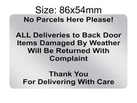 P196 No Parcels Here All Deliveries to Back Door Plastic PVC Plaque Sign Card