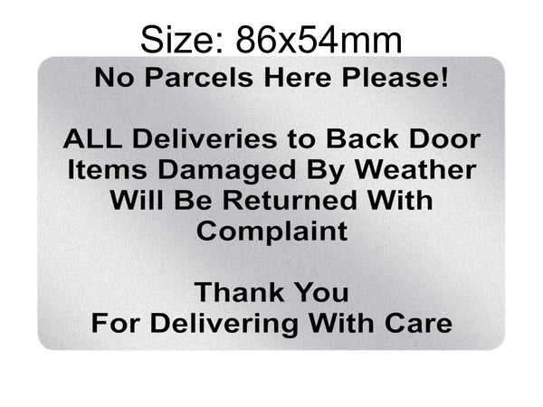 P196 No Parcels Here All Deliveries to Back Door Plastic PVC Plaque Sign Card