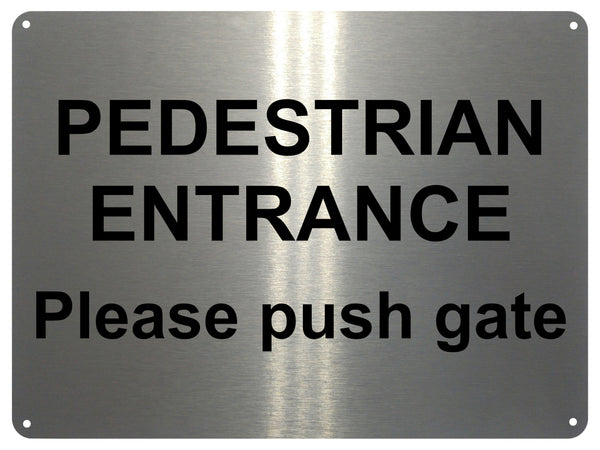 UV144 PEDESTRIAN ENTRANCE Push Gate Digital Aluminium Composite Plaque Sign Door