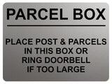 2252 POST BOX Place Parcels In This Box Or Ring Bell Metal Aluminium Plaque Sign