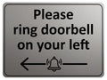 2194 Please ring doorbell on your left Metal Aluminium Plaque Sign