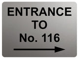 2347 Custom Personalised ENTRANCE TO Your Number Metal Aluminium Sign Plaque