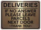 1950 DELIVERIES IF NO ANSWER LEAVE PARCELS NEXT DOOR Metal Aluminium Plaque Sign