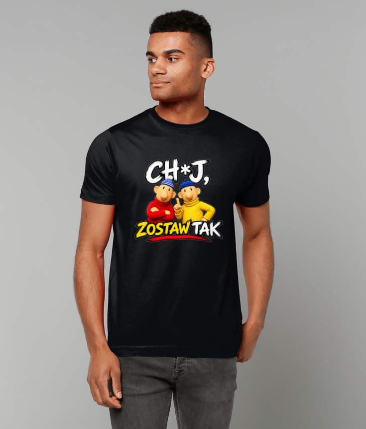 269 Ch*j, ZOSTAW TAK Koszulka Funny Polish T-shirt Tee