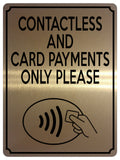 1923 CONTACTLESS AND CARD PAYMENTS ONLY PLEASE Metal Aluminium Plaque Sign Shop