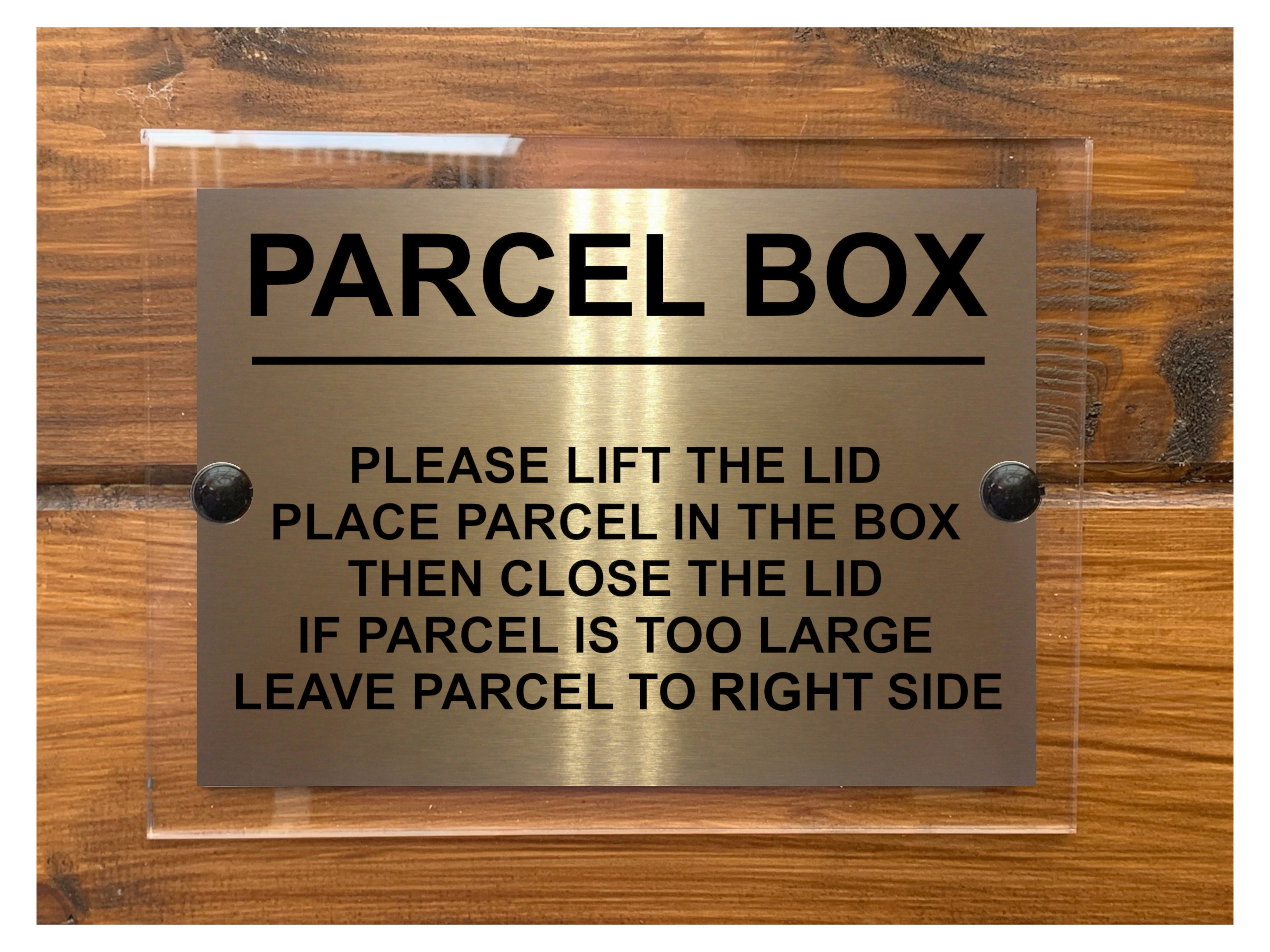 M081 PARCEL BOX Too Large Leave Parcel to Right Metal Aluminium Acrylic Plaque Sign