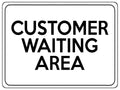 2266 CUSTOMER WAITING AREA Business Office Door Metal Aluminium Plaque Sign