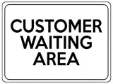 2266 CUSTOMER WAITING AREA Business Office Door Metal Aluminium Plaque Sign