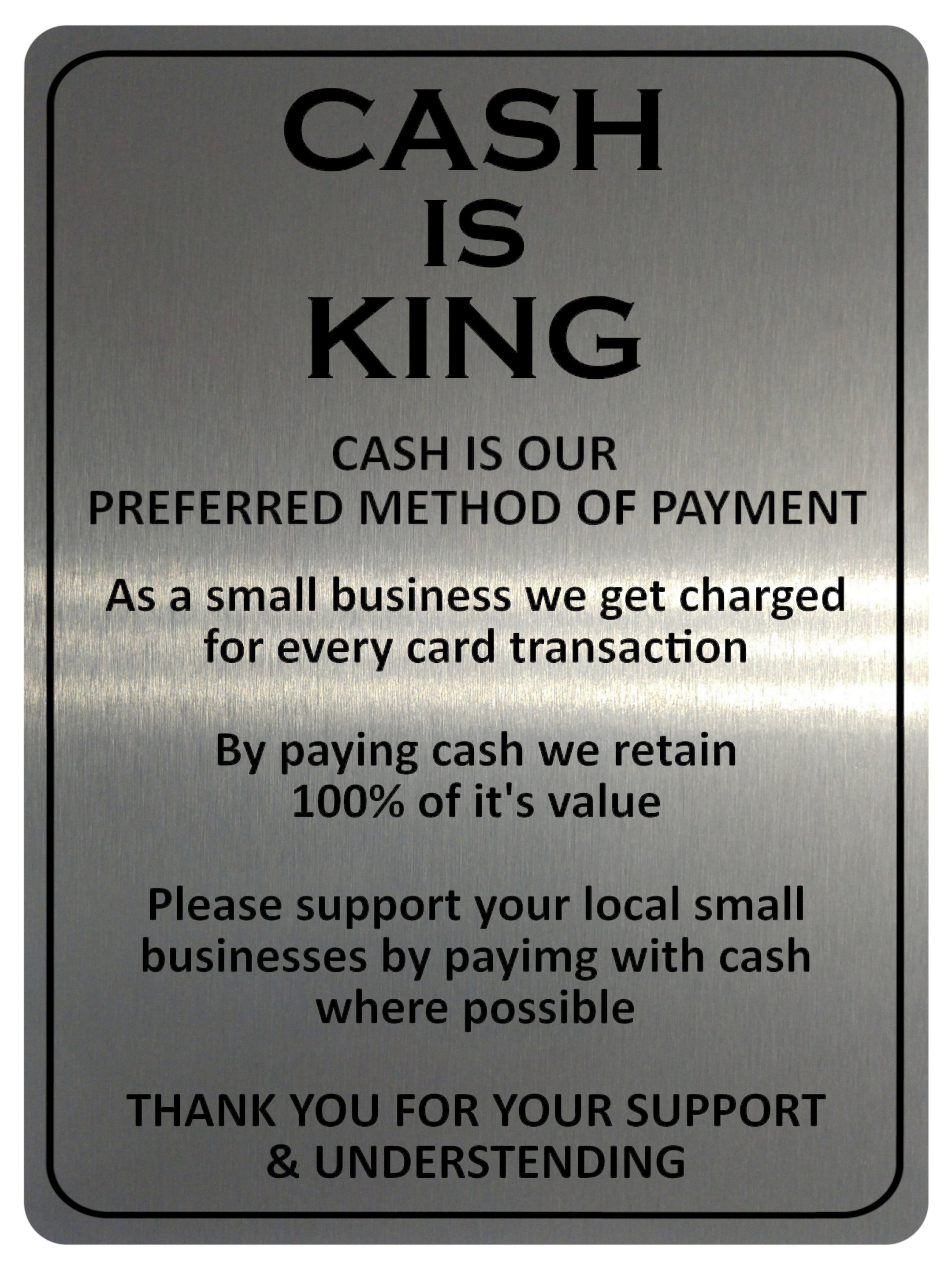 2166 KING OF CASH Preferred Method Of Payment Metal Aluminium Plaque Sign