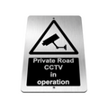 B169 Private Road CCTV in operation Printed Aluminium Metal Plaque Sign