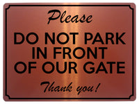 1952 Please DO NOT PARK IN FRONT OF OUR GATE Door Metal Aluminium Plaque Sign