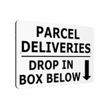 B144 PARCEL DELIVERIES DROP IN BOX BELOW Metal Aluminium Plaque Sign House