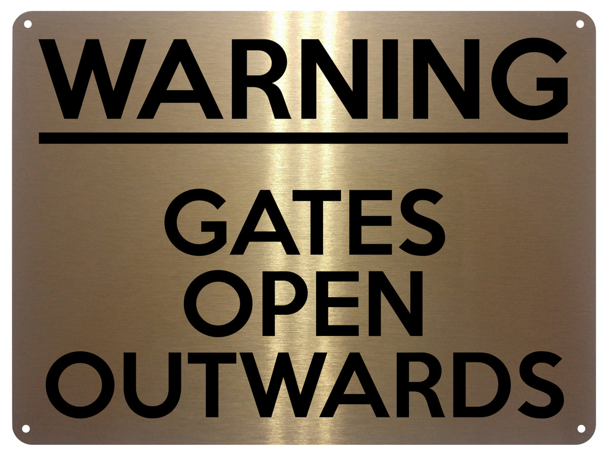 Operative Gate Sign UV387 WARNING GATES OPEN OUTWARDS Safety Metal Aluminium Plaque Sign A ...