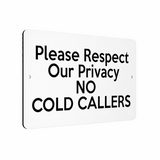 B182 Respect Our Privacy NO COLD CALLERS Metal Aluminium Metal Plaque Sign