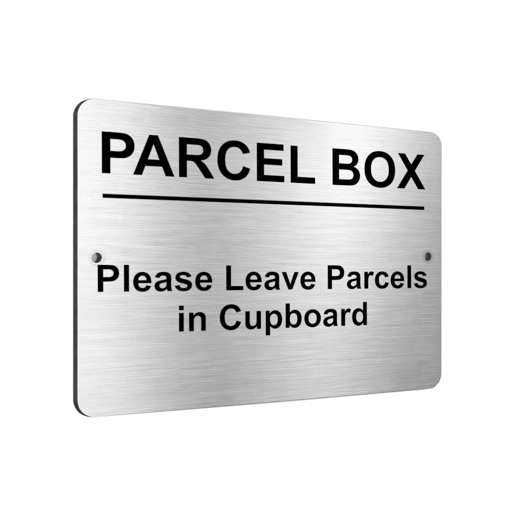 B139 PARCEL BOX Leave Parcel in Cupboard Metal Aluminium Metal Plaque Sign