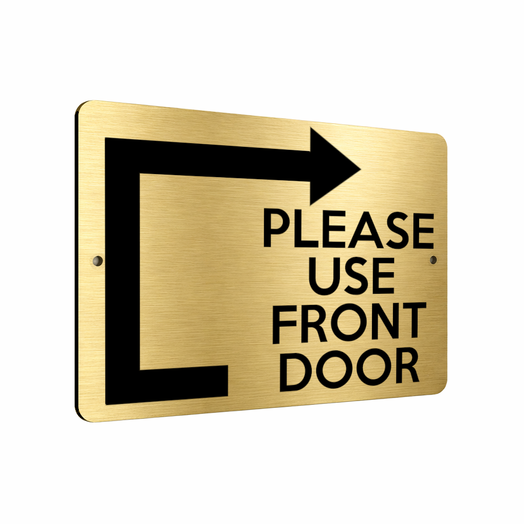 B178 PLEASE USE FRONT DOOR Arrow Direction Right Aluminium Metal Plaque Sign