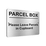 B139 PARCEL BOX Leave Parcel in Cupboard Metal Aluminium Metal Plaque Sign