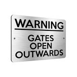 B057 WARNING GATES OPEN OUTWARDS Safety Metal Aluminium Metal Plaque Sign