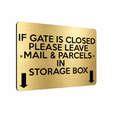 B050 IF GATE IS CLOSED LEAVE MAIL & PARCEL IN BOX Aluminium Metal Plaque Sign