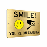 B130 SMILE YOU'RE ON CAMERA Safety Metal Aluminium Plaque Sign Door Gate
