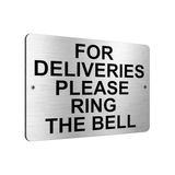 B025 FOR DELIVERIES PLEASE RING THE BELL Aluminium Composite Plaque Sign Door
