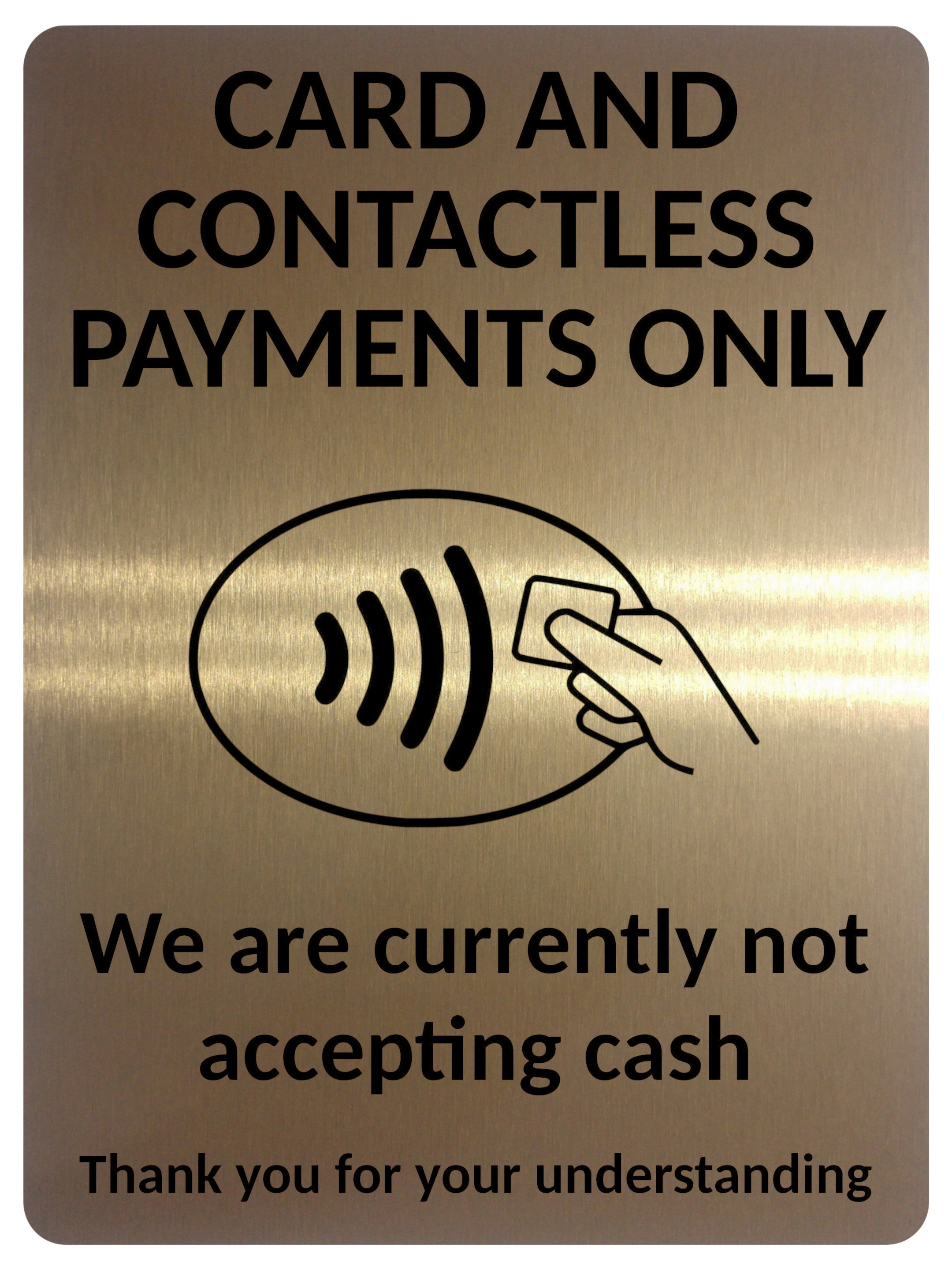 2405 Card And Contactless Payments Only No Cash Metal Aluminium Plaque Sign