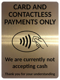 2405 Card And Contactless Payments Only No Cash Metal Aluminium Plaque Sign