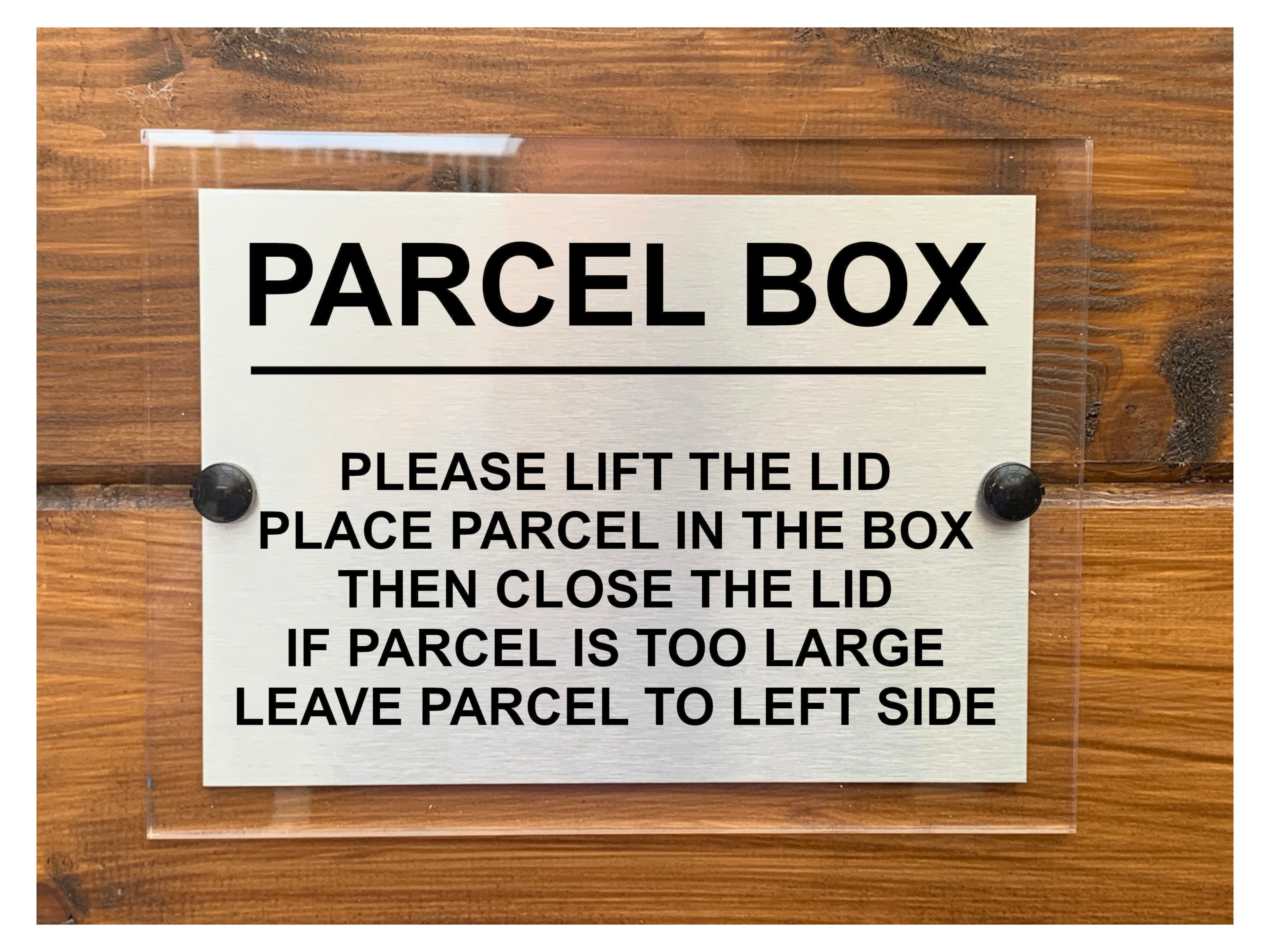 M082 PARCEL BOX Too Large Leave Parcel Left Metal Aluminium Acrylic Plaque Sign