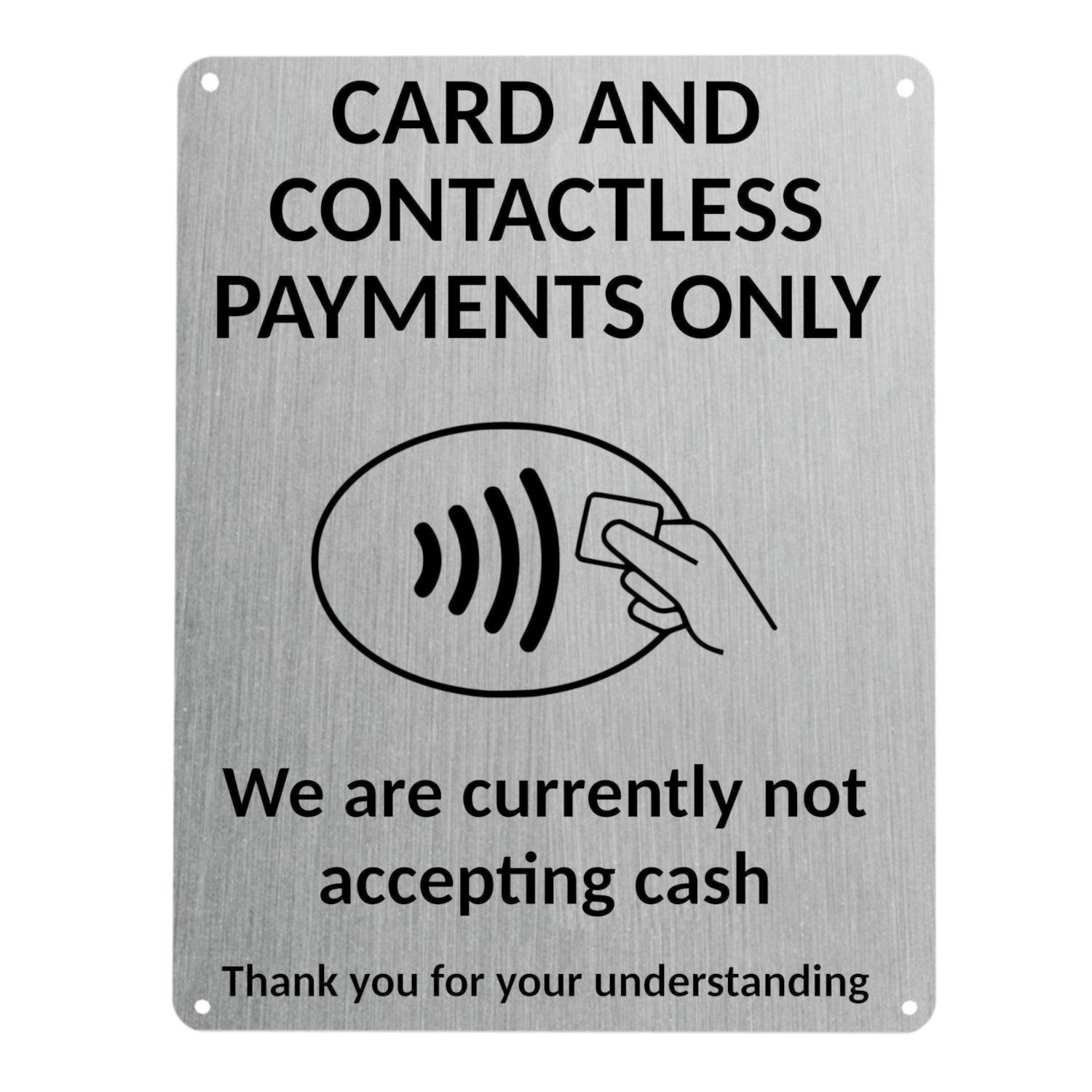 1MM 2406 Card And Contactless Payments Only No Cash Metal Aluminium Metal Plaque