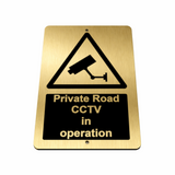 B169 Private Road CCTV in operation Printed Aluminium Metal Plaque Sign