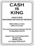 2163 KING OF CASH Preferred Method Of Payment Metal Aluminium Plaque Sign