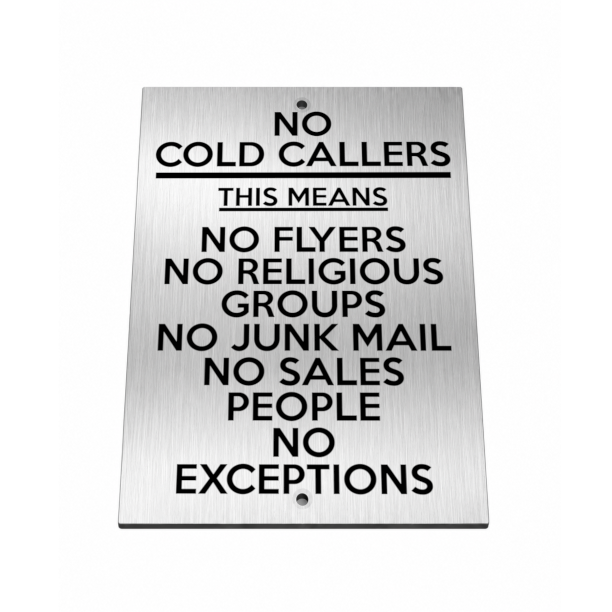 B241 NO COLD CALLERS FLYERS JUNK MAIL SALES PEOPLE Metal Aluminium Plaque Sign
