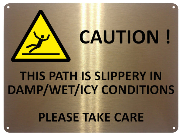 UV094 CAUTION THIS PATH IS SLIPPERY Safety Metal Aluminium Plaque Sign A4 Size