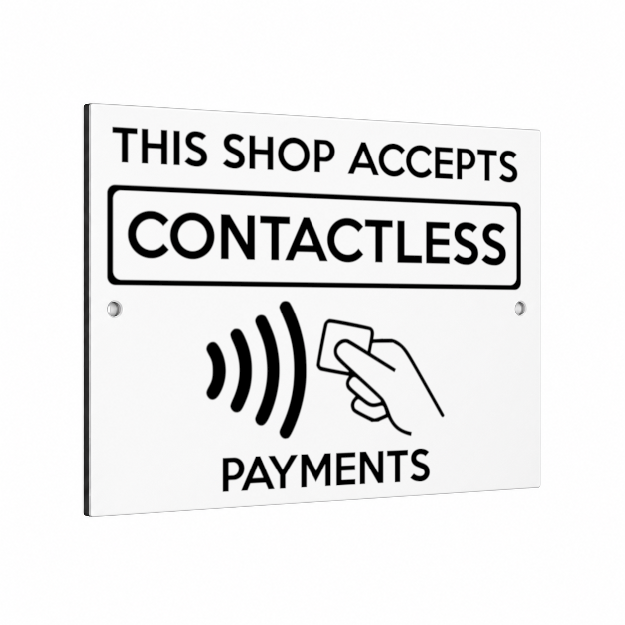 B229 THIS SHOP ACCEPTS CONTACTLESS PAYMENT Metal Aluminium Composite Plaque Sign