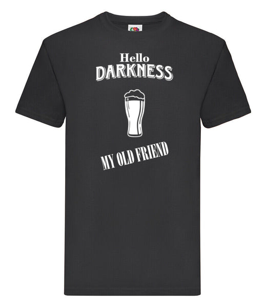 DTF012 Hello Darkness My Old Friend Funny T-shirt Tee Black Joke