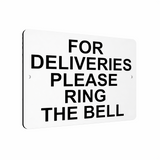 B025 FOR DELIVERIES PLEASE RING THE BELL Aluminium Composite Plaque Sign Door