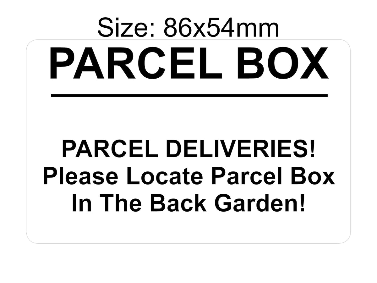 P202 Please Locate Parcel Box In The Back Garden Plastic PVC Plaque Sign Card