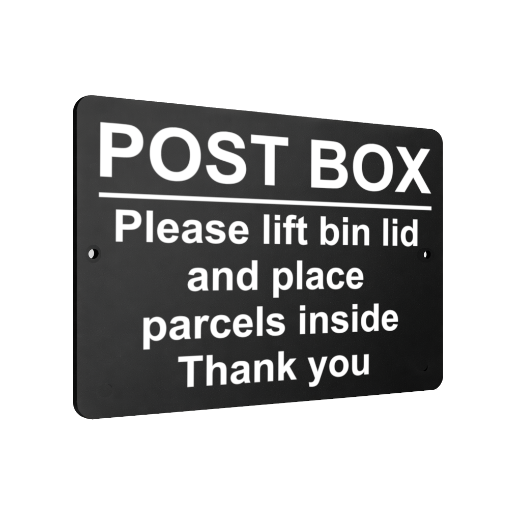 B024 POST BOX Please lift bin lid Aluminium Composite Plaque Sign Parcels Letter