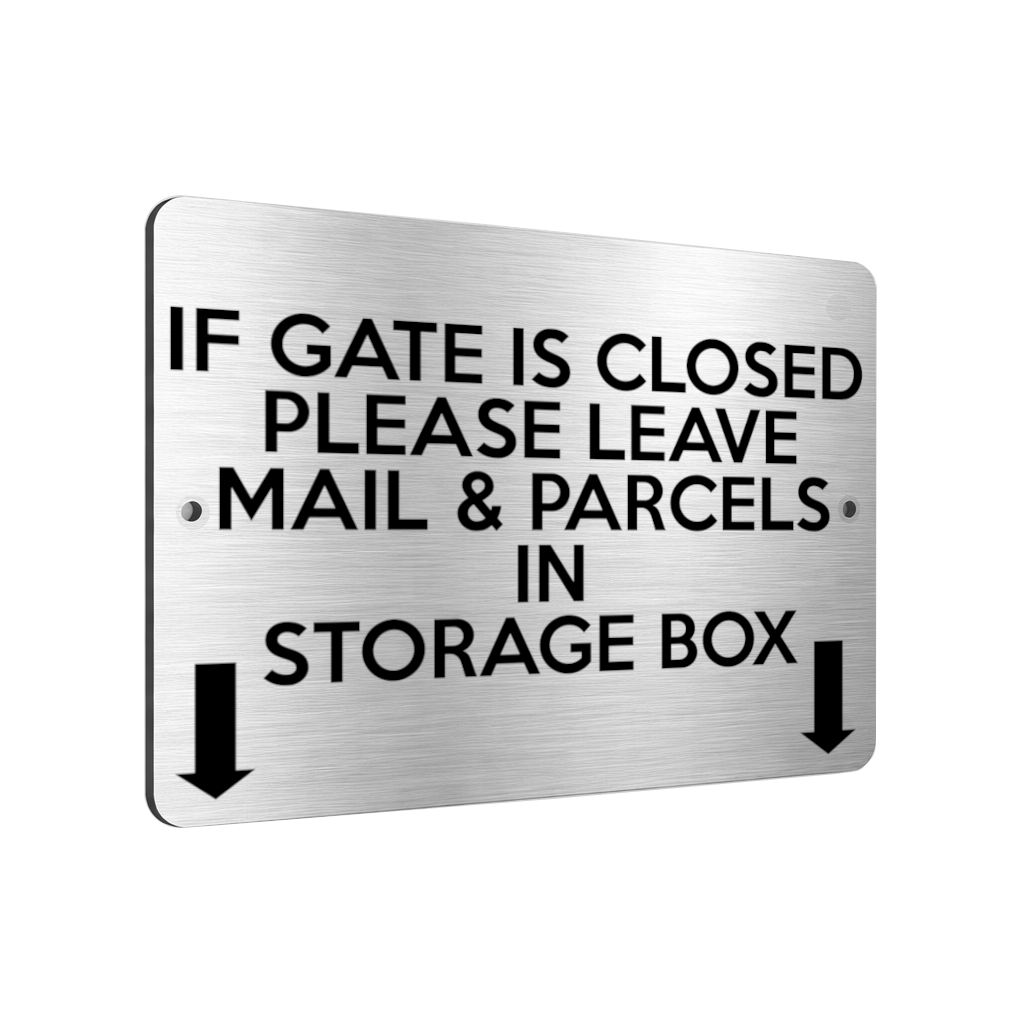 B050 IF GATE IS CLOSED LEAVE MAIL & PARCEL IN BOX Aluminium Metal Plaque Sign