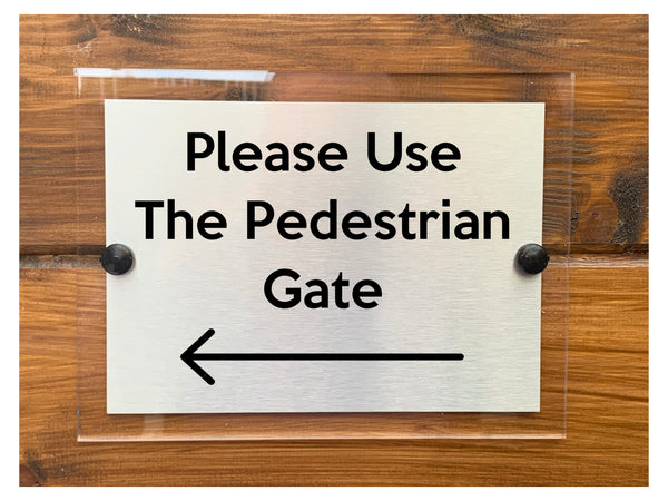 M067 Please Use The Pedestrian Gate Arrow Left Aluminium Acrylic Plaque Sign