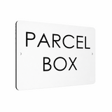 B034 PARCEL BOX Aluminium Composite Plaque Sign House Office Gate