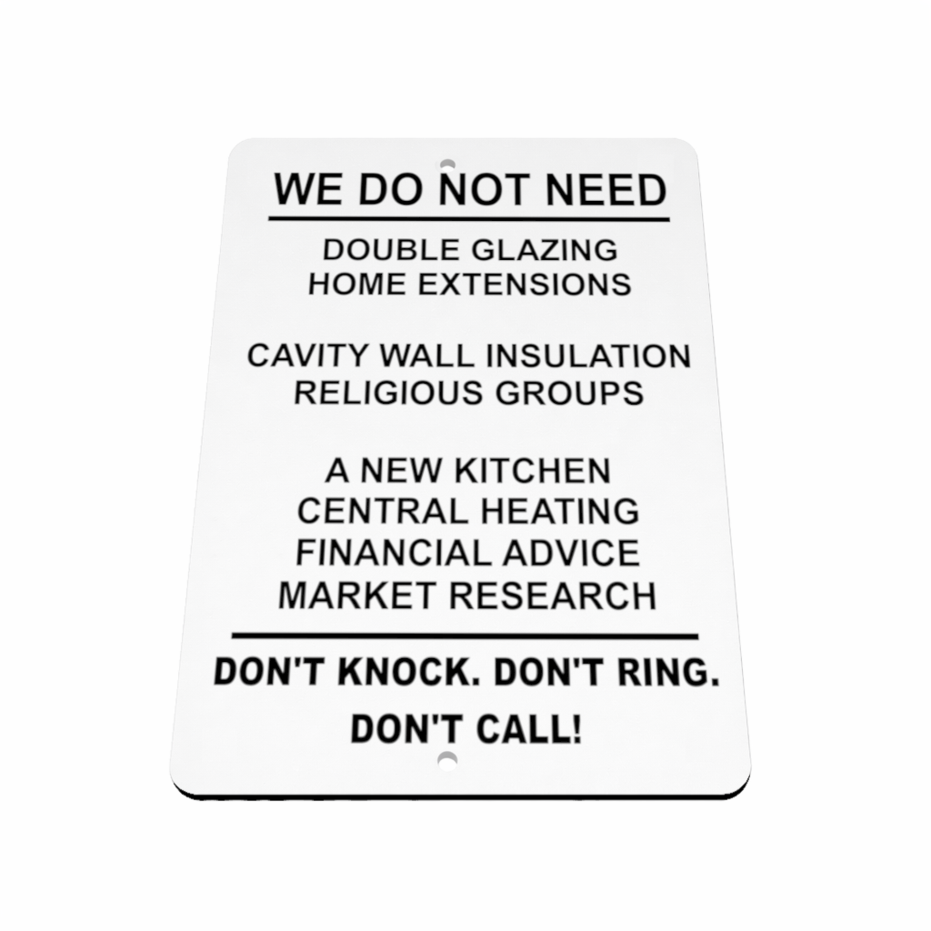 B100 WE DO NOT NEED Funny Aluminium Composite Plaque Sign House Door Gate Wall