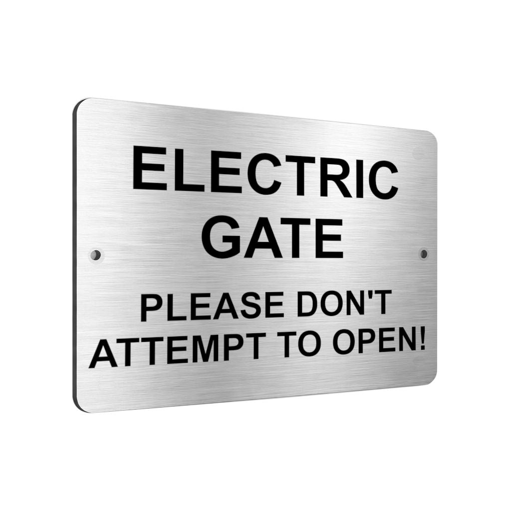 B028 ELECTRIC GATE PLEASE DON'T ATTEMPT TO OPEN Aluminium Composite Plaque Sign