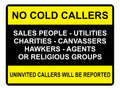 2297 NO COLD CALLERS Sales People Door Gate House Metal Aluminium Plaque Sign