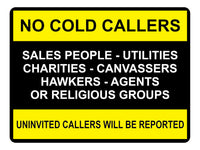 S055 NO COLD CALLERS Sales People Door Gate House Office Sticker Vinyl