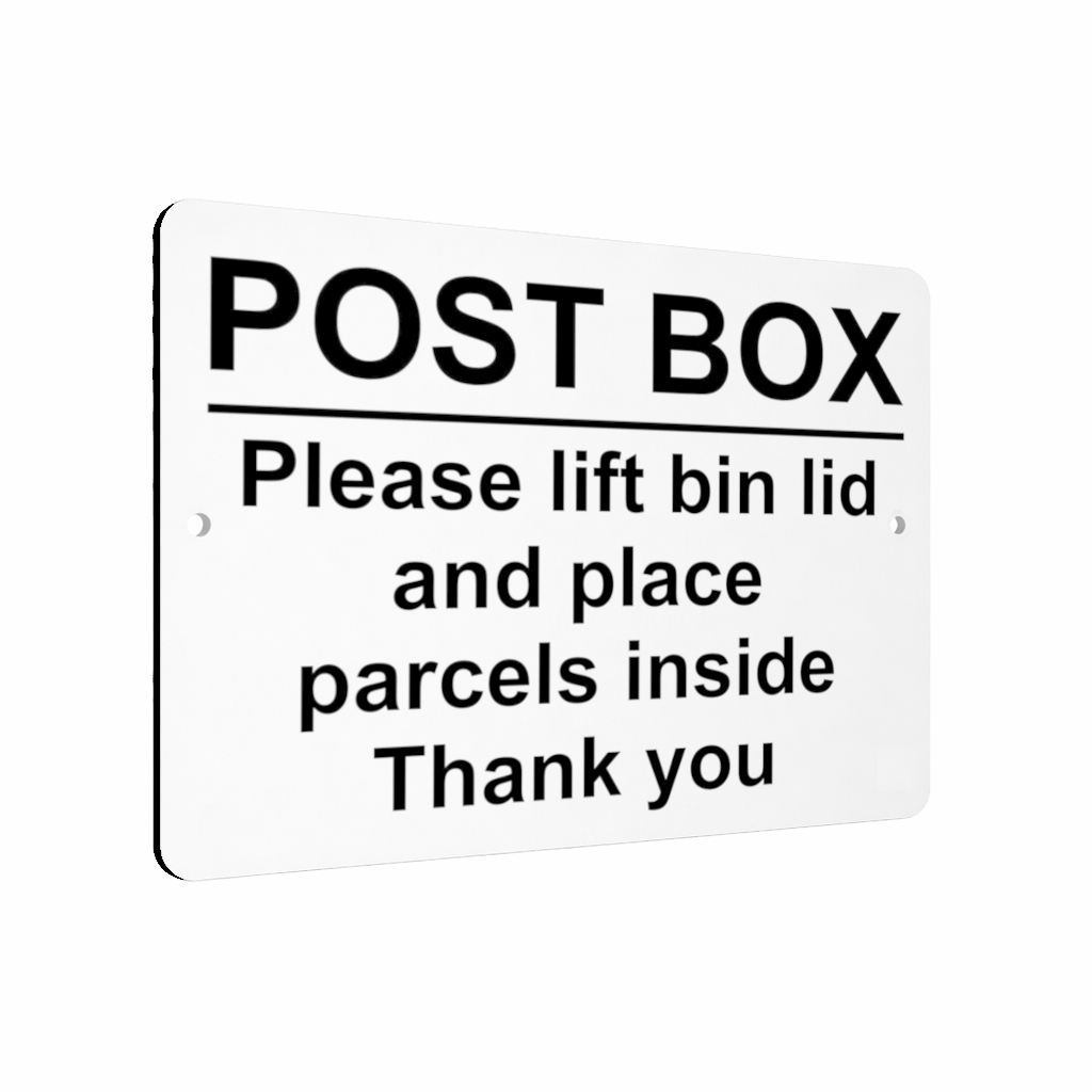 B024 POST BOX Please lift bin lid Aluminium Composite Plaque Sign Parcels Letter